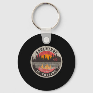 Adventure Is Calling Get Wild - Camping Hiking Out Key Ring