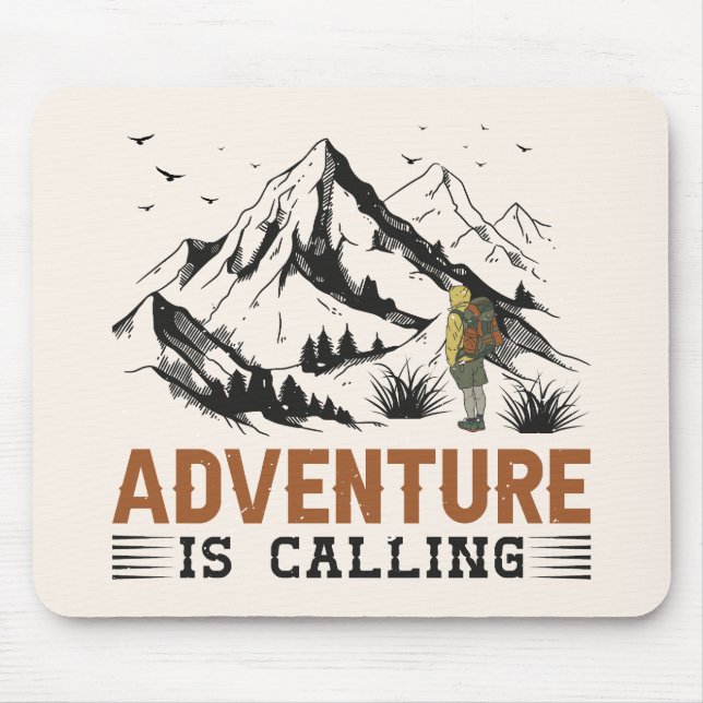 Adventure Is Calling Mouse Pad (Front)