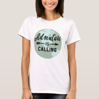 Adventure is calling T-Shirt