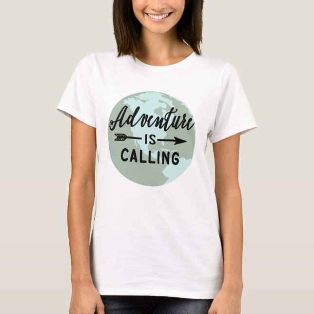Adventure is calling T-Shirt (Front)
