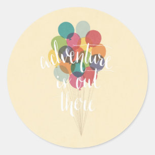 Adventure is Out There modern balloon design Classic Round Sticker