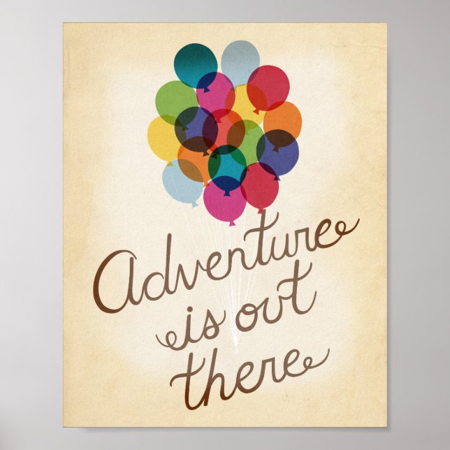 Adventure Is Out There Poster (Front)
