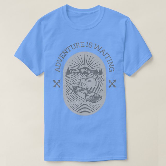 ADVENTURE IS WAITING 4 T-Shirt (Design Front)