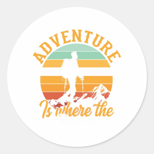 Adventure Is Where the Heart Is Classic Round Sticker (Front)