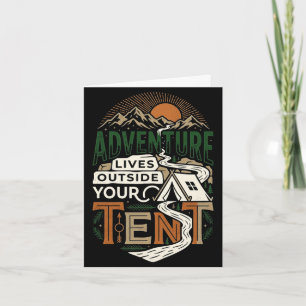 Adventure lives outside tent camping hiking card