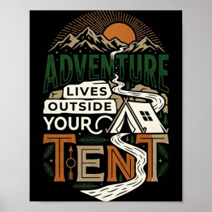 Adventure lives outside tent camping hiking poster