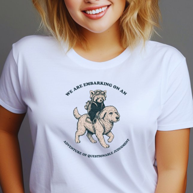 Adventure of Questionable Judgment Funny shirt  (Creator Uploaded)