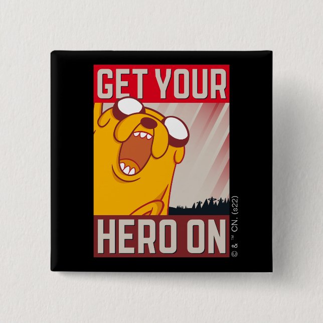 Adventure Time | Jake "Get Your Hero On" 15 Cm Square Badge (Front)