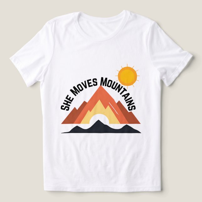 Adventure Women's Shirt - She Moves Mountains (Design Front)