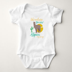 Adventure You Say? Alpaca My Bags Funny Travel Baby Bodysuit