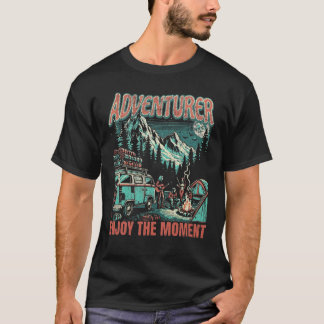 Adventurer enjoy the moment T-Shirt