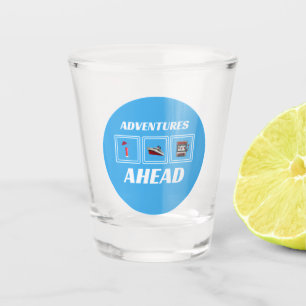 Adventures Ahead - Shot Glass