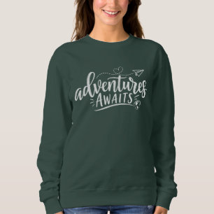 Adventures Awaits Travel Quote Cute Paper Aeroplan Sweatshirt