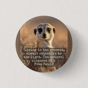 Adventurous Meerkat Living 3 Cm Round Badge