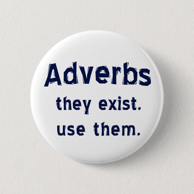 Adverbs Exist Button (Front)