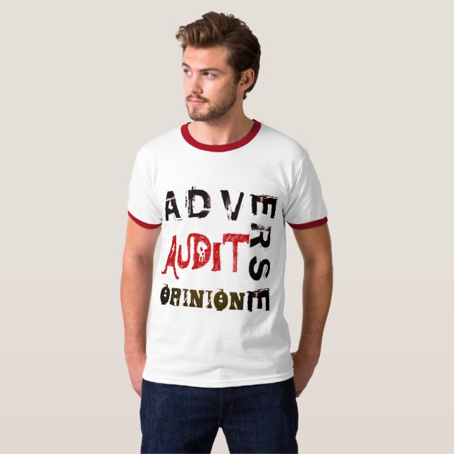 "Adverse Audit Opinion" T-Shirt (Front Full)