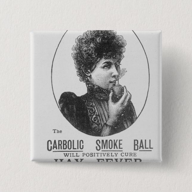 Advertisement for the Carbolic Smoke Ball 15 Cm Square Badge (Front)
