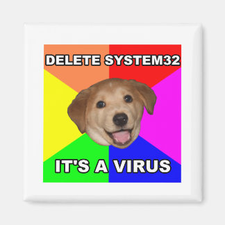 Advice Dog says: Delete the Virus Magnet