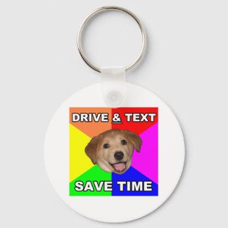 Advice Dog says: Drive & Text Key Ring