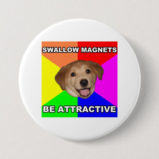Advice Dog Swallow Magnets 7.5 Cm Round Badge (Front)