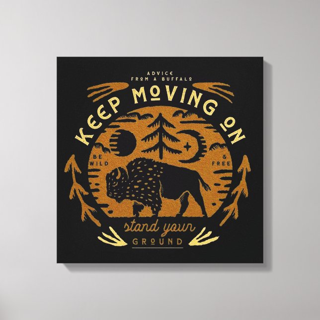 Advice from a Buffalo Canvas Print (Front)