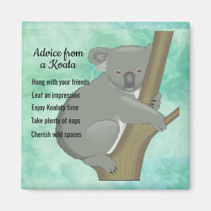 Advice from a Koala Design Magnet