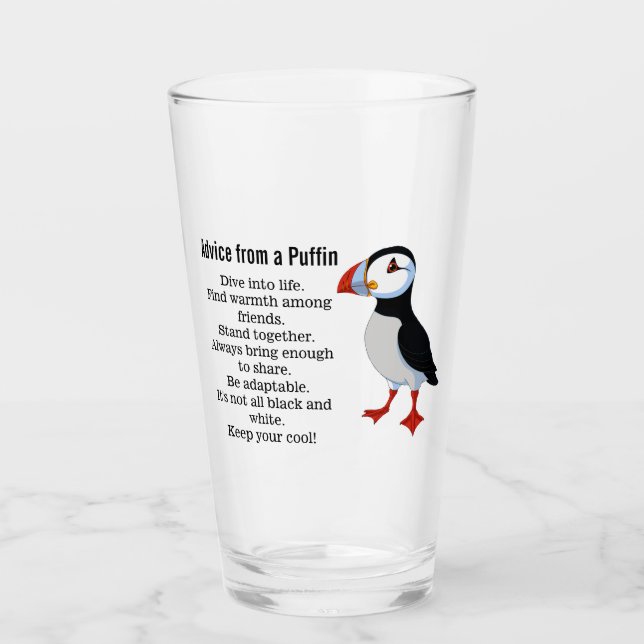 Advice from a Puffin Design Drinking Glass (Front)