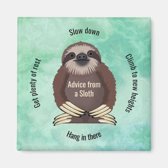 Advice from a Sloth Design Magnet (Front)