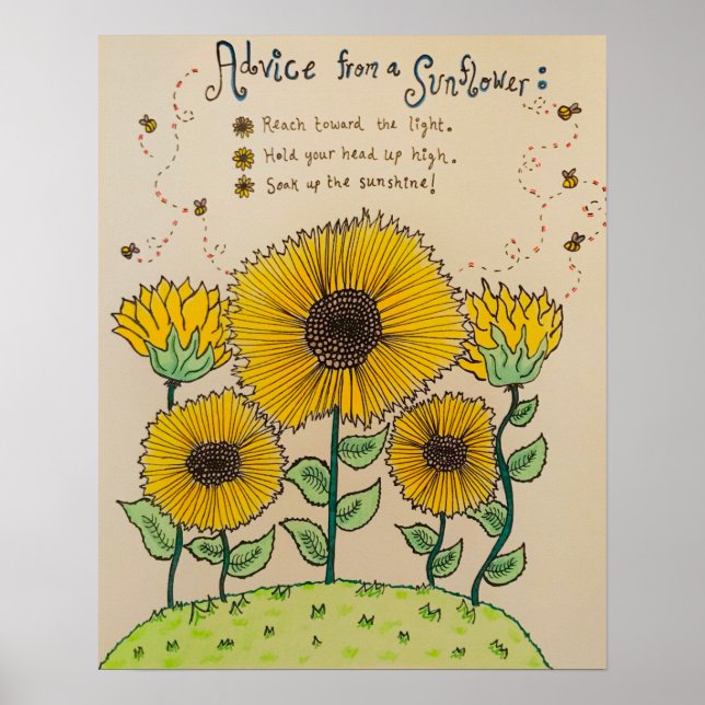 "Advice from a Sunflower" Poster (Front)