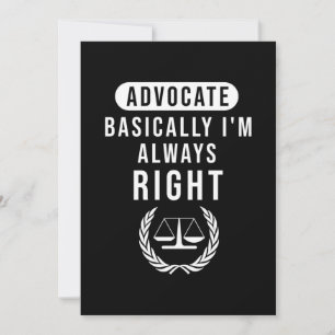Advocate Basically Lawyer Is Always Right Invitation