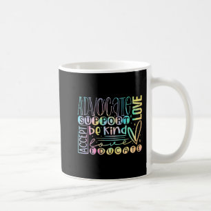 Advocate Love Support Accept Be Kind Autism Awaren Coffee Mug