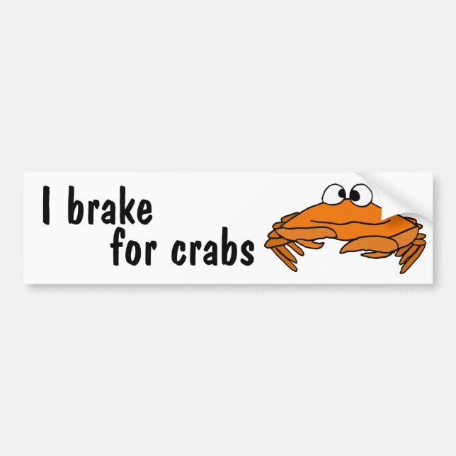 AE- I Brake for Crabs Bumper Stickers (Front)