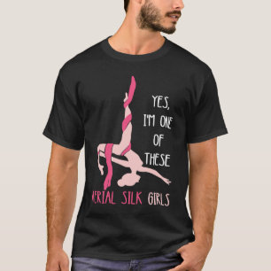 Aerial Silk Girl Hanging Aerialist Air Acrobatic A T-Shirt