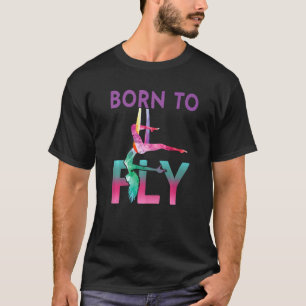 Aerial Yoga Acrobatic Sport Aerialist Gymnastics B T-Shirt