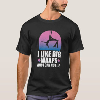Aerialist Aerial Yoga Performer Silk Acrobatics 6 T-Shirt