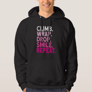 Aerialist Climb Warp Drop Smile Repeat Aerial Silk Hoodie