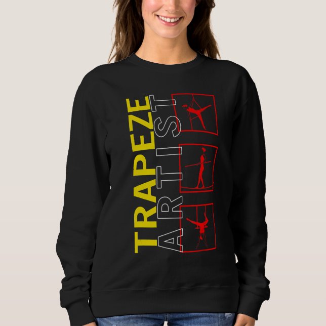 Aerialists Circus Trapeze Artist Flying Acrobat Ae Sweatshirt (Front)