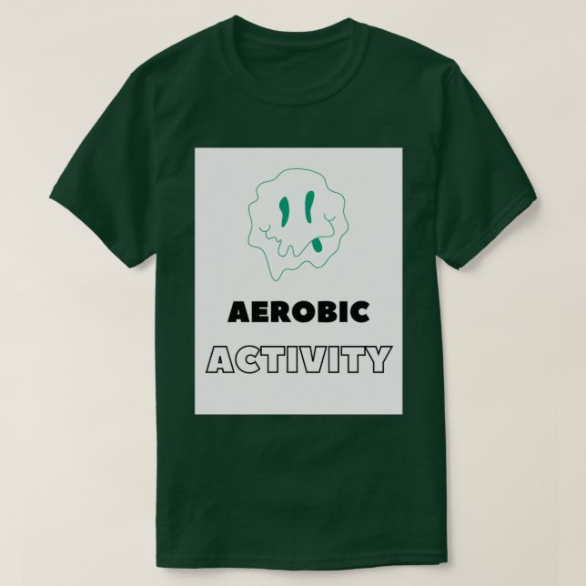AEROBIC ACTIVITY T-Shirt (Design Front)