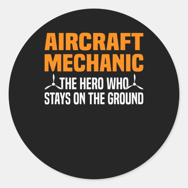 Aeroplane Mechanic Aircraft Engineer Engineer Classic Round Sticker (Front)