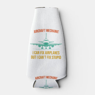 Aeroplane mechanic i can fix aeroplanes but i can' bottle cooler