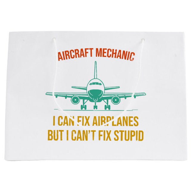 Aeroplane mechanic i can fix aeroplanes but i can' large gift bag (Front)