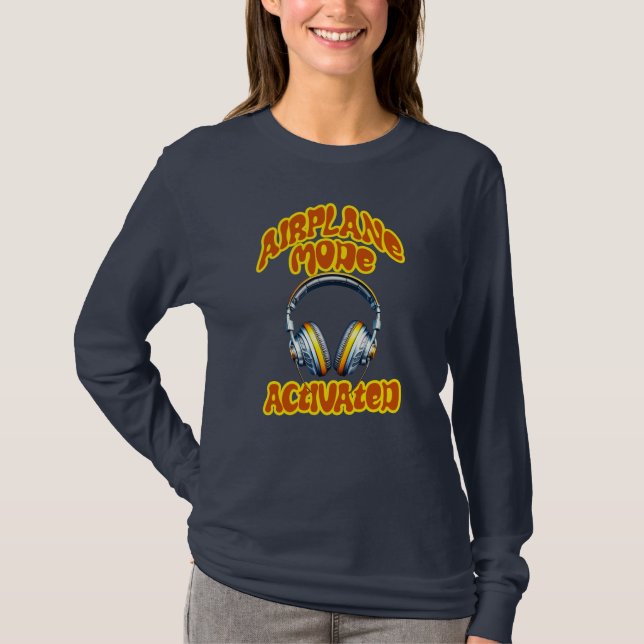 Aeroplane Mode Activated T-Shirt (Front)
