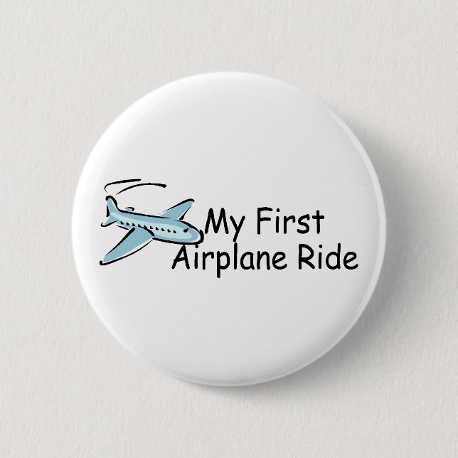 Aeroplane My First Aeroplane Ride 6 Cm Round Badge (Front)