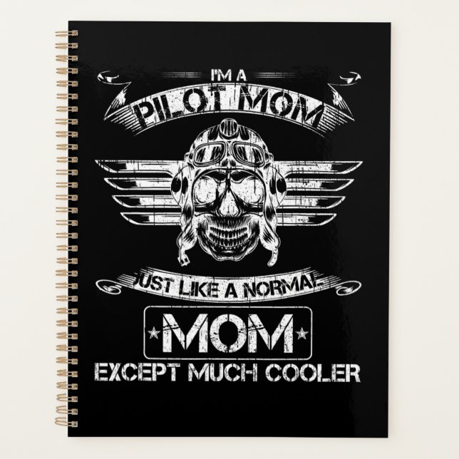 Aeroplane Pilot Mum Just Like A Normal Mum Except Planner (Front)