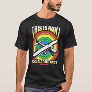 Aeroplane Pilot Planes Fly Aerospace Engineer Fly T-Shirt
