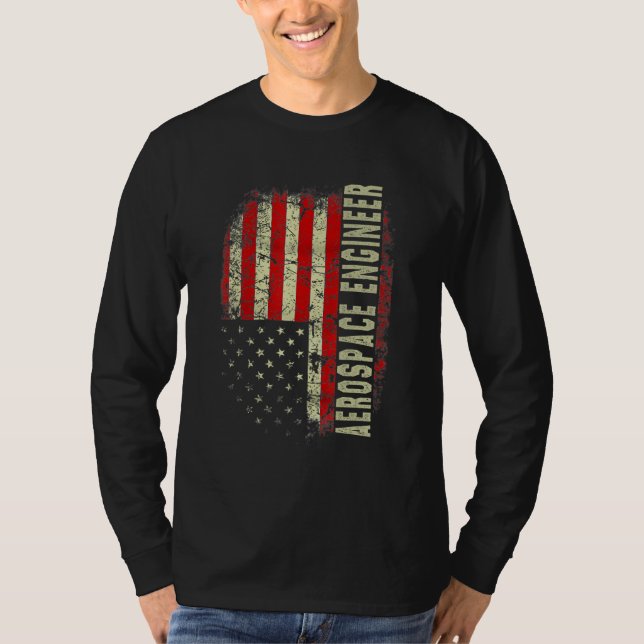 Aerospace Engineer 4th July US Flag Patriotic Engi T-Shirt (Front)
