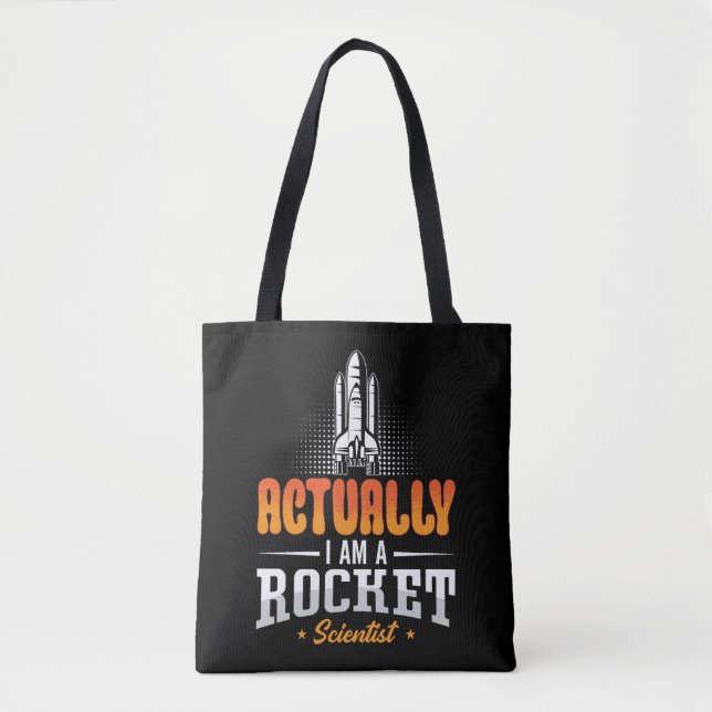 Aerospace Engineer Actually I Am A Rocket Science Tote Bag (Front)