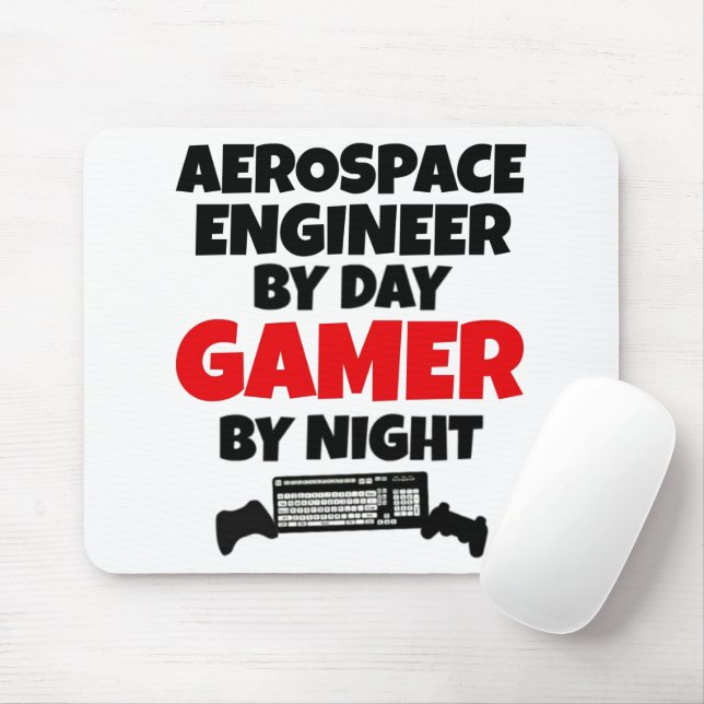 Aerospace Engineer by Day Gamer by Night Mouse Pad (With Mouse)