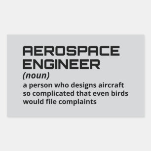 Aerospace Engineer - Funny Definition B-2 Rectangular Sticker