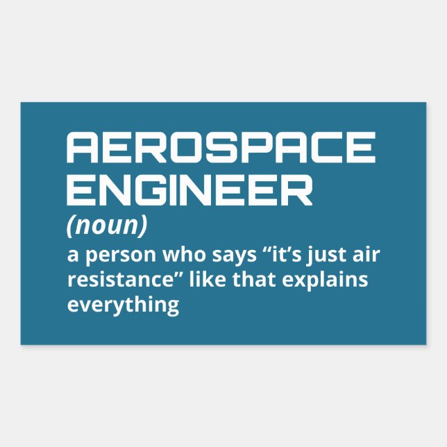 Aerospace Engineer - Funny Definition W-4 Rectangular Sticker (Front)